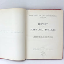 British Antarctic Expedition 1910-13 | Report on the Maps and Surveys (1923)