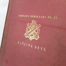 Ordnance Memoranda No. 17 - Gatling Guns (1874)
