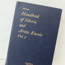 Handbook of Siberia and Arctic Russia (1918)