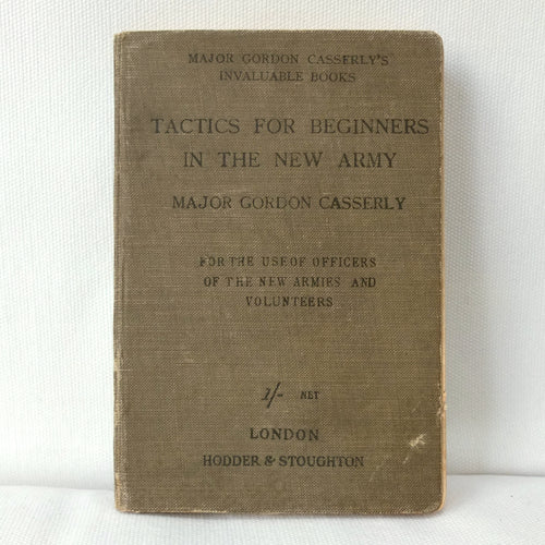 Tactics for Beginners in the New Army (1915)