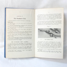 The Service Revolver and How to Use It (1918)
