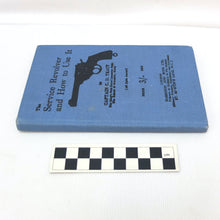 The Service Revolver and How to Use It (1918)