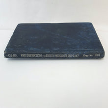 War Instructions for British Merchant Ships (1917)