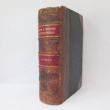 How I Found Livingstone | H. M. Stanley (1872)