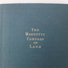 The Magnetic Compass on Land (1915) Creagh Osborne