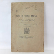 Notes on Trench Warfare For Field Artillery (1916)