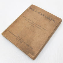 WW1 Manual | Our Indian Empire (1918)