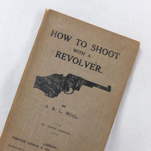 How to Shoot With a Revolver (1918)