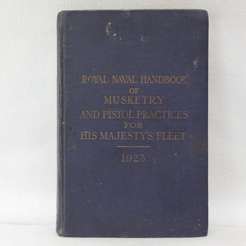 Royal Naval Handbook of Musketry (1923) | HMS Emperor of India