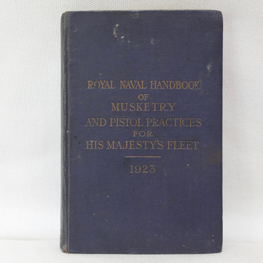 Royal Naval Handbook of Musketry (1923) | HMS Emperor of India