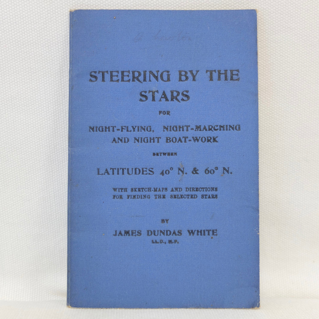 WW1 Night Navigation Manual | Steering By The Stars (1916)