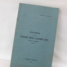 Vickers Rifle Calibre Machine Gun Handbook (1915)